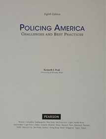 9780133858143-0133858146-Policing America: Challenges and Best Practices, Student Value Edition (8th Edition)