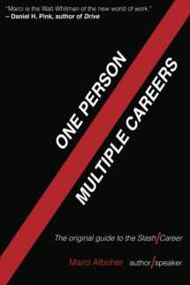 9780615598710-0615598714-One Person/Multiple Careers: The Original Guide to the Slash Career