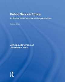9781138578180-1138578185-Public Service Ethics: Individual and Institutional Responsibilities
