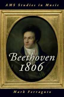 9780190947187-0190947187-Beethoven 1806 (AMS Studies in Music)