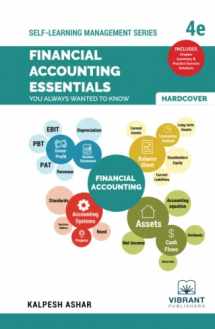 9781949395341-1949395340-Financial Accounting Essentials You Always Wanted To Know: 4th Edition (Self-Learning Management Series)