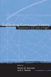 9780805846652-0805846654-Expanding Curriculum Theory (Studies in Curriculum Theory Series)