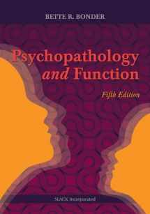9781617118845-1617118842-Psychopathology and Function