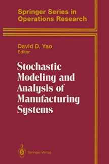 9780387943190-0387943196-Stochastic Modeling and Analysis of Manufacturing Systems (Springer Series in Operations Research and Financial Engineering)