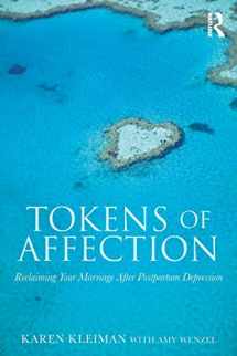 9780415810456-0415810450-Tokens of Affection: Reclaiming Your Marriage After Postpartum Depression