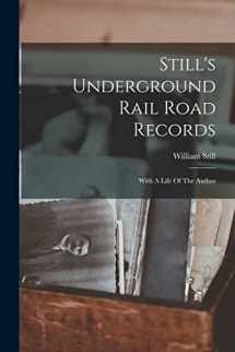 9781015589032-1015589030-Still's Underground Rail Road Records: With A Life Of The Author