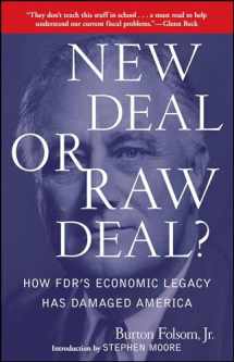 9781416592372-1416592377-New Deal or Raw Deal?: How FDR's Economic Legacy Has Damaged America