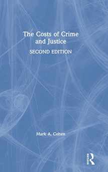 9781138363649-1138363642-The Costs of Crime and Justice