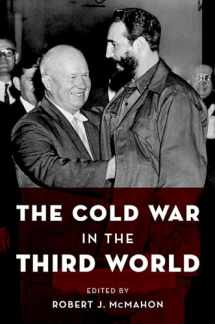 9780199768691-0199768692-The Cold War in the Third World (Reinterpreting History: How Historical Assessments Change over Time)