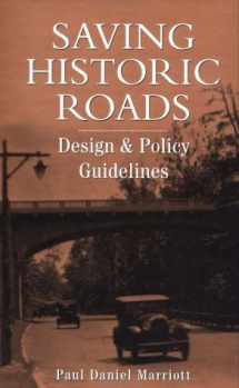 9780471197621-0471197629-Saving Historic Roads: Design and Policy Guidelines