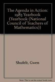 9780873532013-0873532015-The Agenda in Action: 1983 Yearbook (YEARBOOK (NATIONAL COUNCIL OF TEACHERS OF MATHEMATICS))