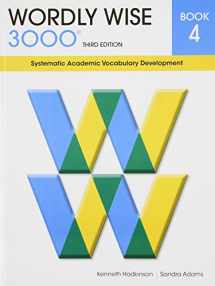 9780838876046-0838876048-Wordly Wise 3000 Book 4: Systematic Academic Vocabulary Development
