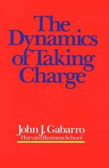 9780875841373-0875841376-The Dynamics of Taking Charge