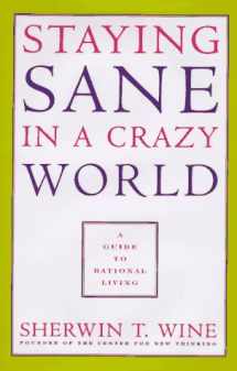 9780964801608-0964801604-Staying sane in a crazy world