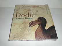 9780789308405-0789308401-Dodo: A Brief History