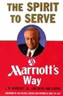 9780887309915-0887309917-The Spirit to Serve Marriot's Way