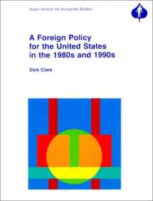 9780819158673-0819158674-A Foreign Policy for the United States for the 1980s and 1990s