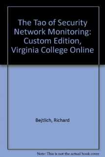 9780536194343-0536194343-The Tao of Security Network Monitoring: Custom Edition, Virginia College Online