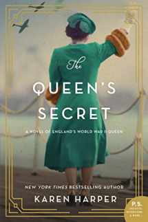 9780062885487-0062885480-The Queen's Secret: A Novel of England's World War II Queen