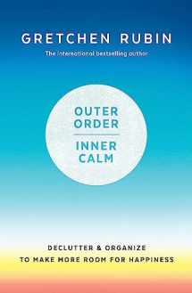 9781473692688-1473692687-Outer Order Inner Calm: declutter and organize to make more room for happiness