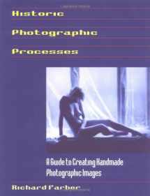 9781880559932-1880559935-Historic Photographic Processes