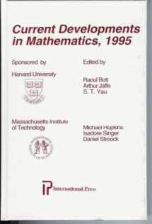 9781571460295-1571460292-Current Developments in Mathematics 1995