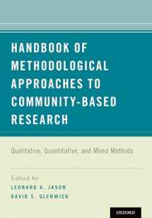 9780190243654-0190243651-Handbook of Methodological Approaches to Community-Based Research: Qualitative, Quantitative, and Mixed Methods