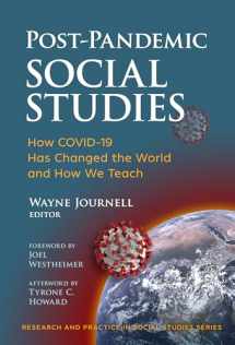 9780807766262-0807766267-Post-Pandemic Social Studies: How COVID-19 Has Changed the World and How We Teach (Research and Practice in Social Studies Series)