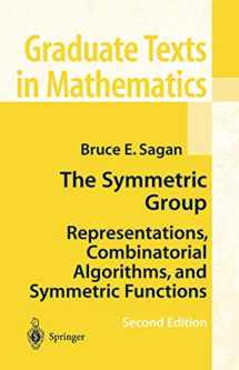 9780387950679-0387950672-The Symmetric Group: Representations, Combinatorial Algorithms, and Symmetric Functions (Graduate Texts in Mathematics, Vol. 203)