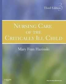 9780323020404-0323020402-Nursing Care of the Critically Ill Child (Hazinski, Nursing Care of the Critically Ill Child)