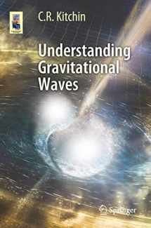 9783030742065-3030742067-Understanding Gravitational Waves (Astronomers' Universe)