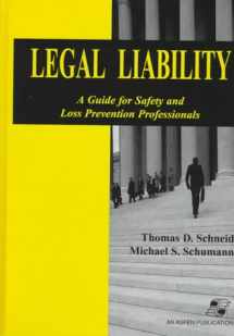 9780834209848-0834209845-Legal Liability: A Guide for Safety and Loss Prevention Professionals