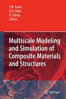 9780387363189-0387363181-Multiscale Modeling and Simulation of Composite Materials and Structures