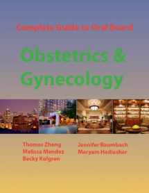 9780982267714-0982267711-Complete Guide to Oral Board Obstetrics & Gynecology