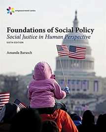 9781305943247-1305943244-Empowerment Series: Foundations of Social Policy: Social Justice in Human Perspective