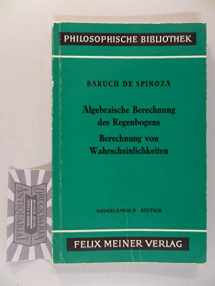 9783787305636-3787305637-Algebraische Berechnung des Regenbogens ; Berechnung von Wahrscheinlichkeiten: Niederländisch-Deutsch (Philosophische Bibliothek) (German Edition)