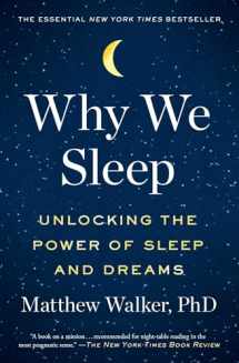 9781501144325-1501144324-Why We Sleep: Unlocking the Power of Sleep and Dreams