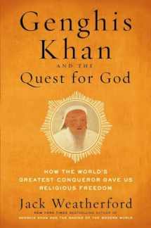 9780735221154-0735221154-Genghis Khan and the Quest for God: How the World's Greatest Conqueror Gave Us Religious Freedom