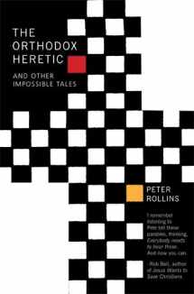 9781557256348-1557256349-The Orthodox Heretic And Other Impossible Tales