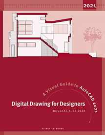9781501362835-1501362836-Digital Drawing for Designers: A Visual Guide to AutoCAD 2021