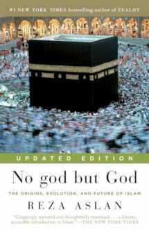 9780812982442-0812982444-No god but God (Updated Edition): The Origins, Evolution, and Future of Islam