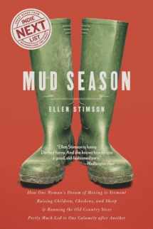 9781581572612-1581572611-Mud Season: How One Woman's Dream of Moving to Vermont, Raising Children, Chickens and Sheep, and Running the Old Country Store Pretty Much Led to One Calamity After Another