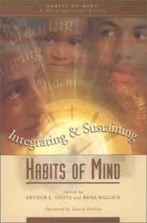 9780871203717-0871203715-Integrating & Sustaining Habits of Mind (Habits of Mind, Bk. 4)