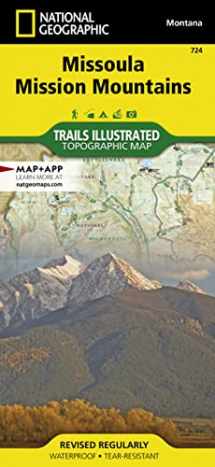 9781566956833-1566956838-Missoula, Mission Mountains Map (National Geographic Trails Illustrated Map, 724)