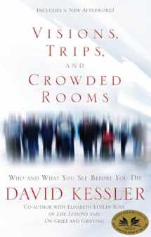 9781401925437-140192543X-Visions, Trips, and Crowded Rooms: Who and What You See Before You Die