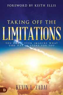 9780768459562-0768459567-Taking Off the Limitations: You Can't Even Imagine What God Has In Store for You