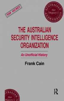 9780714634777-0714634778-The Australian Security Intelligence Organization: An Unofficial History (Studies in Intelligence)