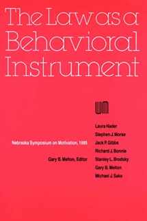 9780803281325-0803281323-Nebraska Symposium on Motivation, 1985, Volume 33: The Law as a Behavioral Instrument