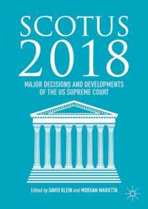 9783030112547-3030112543-SCOTUS 2018: Major Decisions and Developments of the US Supreme Court