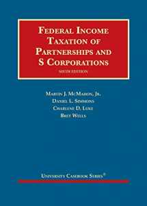 9781642425024-1642425028-Federal Income Taxation of Partnerships and S Corporations (University Casebook Series)